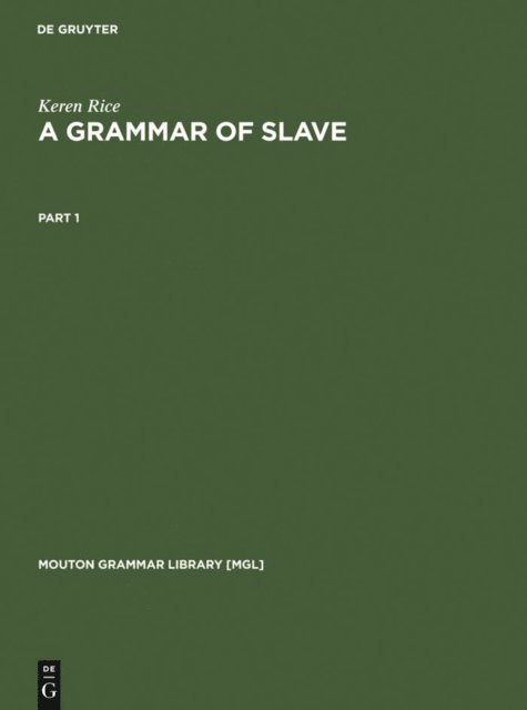 Keren Rice - Grammar of Slave, E-bok