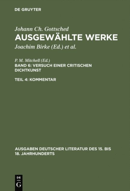 Johann Christoph Gottsched, P. M. Mitchell - Versuch einer Critischen Dichtkunst. Kommentar, E-bok