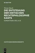 Die Entstehung der kritischen Rechtsphilosophie Kants