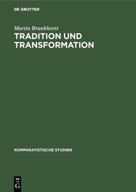 Martin Brunkhorst - Tradition und Transformation, E-bok