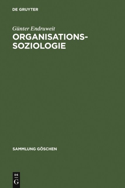 Gunter Endruweit - Organisationssoziologie, E-bok