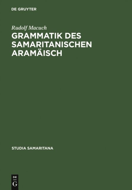 Rudolf Macuch - Grammatik des samaritanischen Aramäisch, E-bok