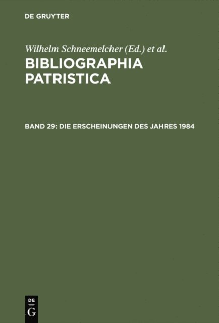 Knut Schaferdiek, Wilhelm Schneemelcher - Die Erscheinungen des Jahres 1984, E-bok