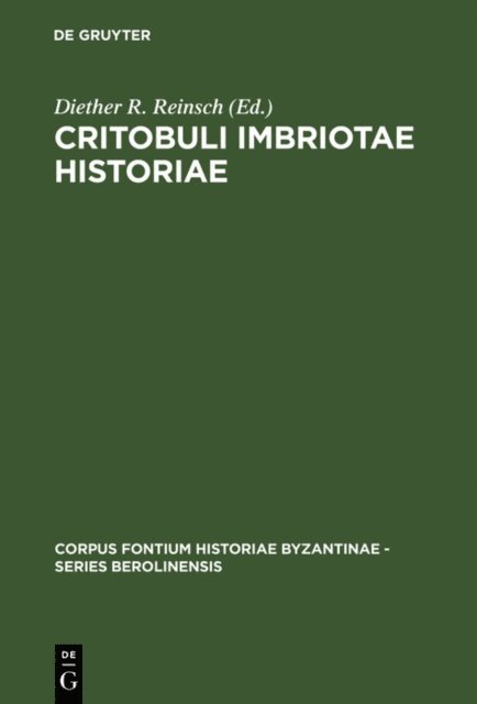 Diether Roderich Reinsch - Critobuli Imbriotae Historiae, E-bok