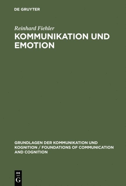 Reinhard Fiehler - Kommunikation und Emotion, E-bok