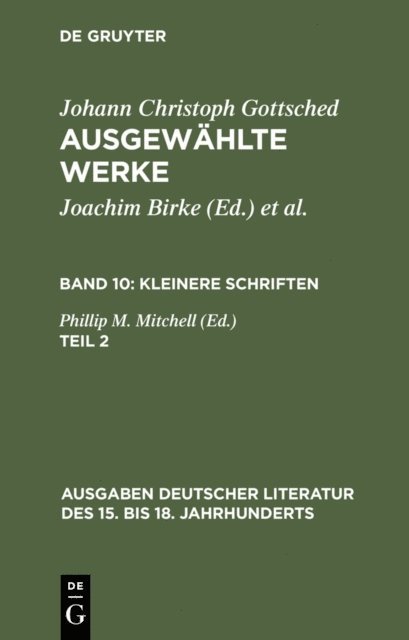 Johann Christoph Gottsched, P.M. Mitchell - Kleinere Schriften. Zweiter Teil, E-bok
