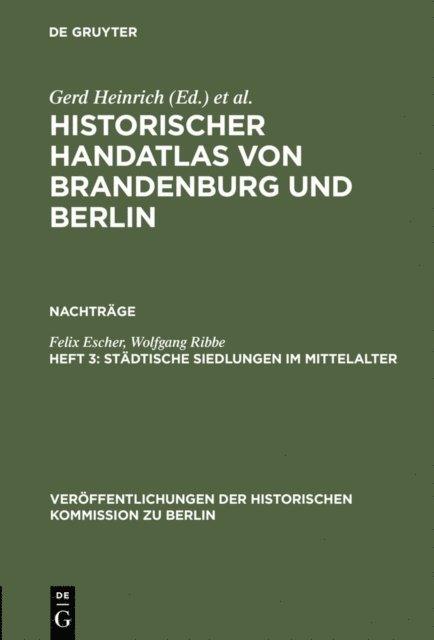Wolfgang Ribbe, Felix Escher - Städtische Siedlungen im Mittelalter, E-bok