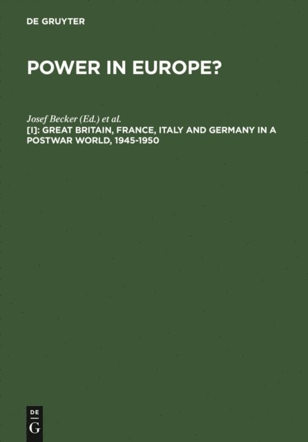 Franz Knipping, Josef Becker - Great Britain, France, Italy and Germany in a Postwar World, 1945-1950, E-bok