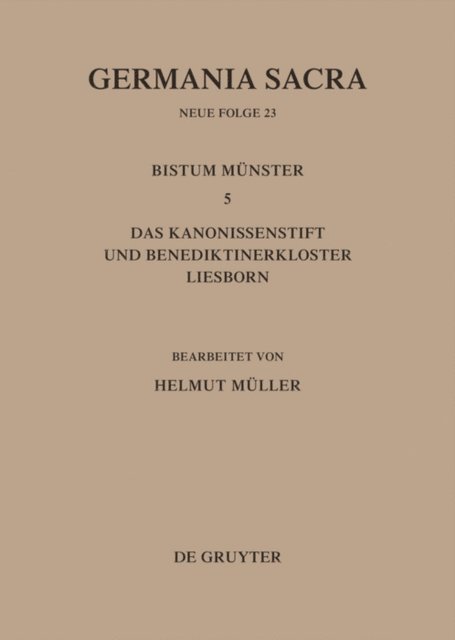 Helmut Muller - Die Bistümer der Kirchenprovinz Köln. Das Bistum Münster 5. Das Kanonissenstift und Benediktinerkloster Liesborn, E-bok