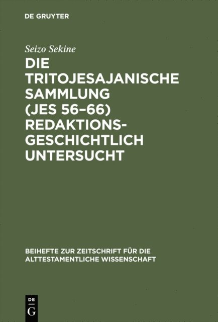 Seizo Sekine - Die Tritojesajanische Sammlung (Jes 56–66) redaktionsgeschichtlich untersucht, E-bok