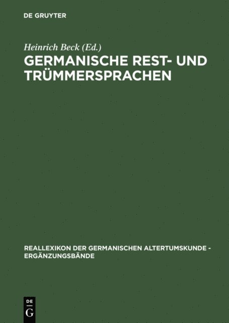 Heinrich Beck - Germanische Rest- und Trümmersprachen, E-bok