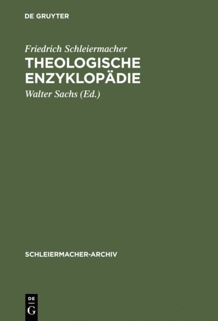 Friedrich Schleiermacher, Walter Sachs - Theologische Enzyklopädie, E-bok