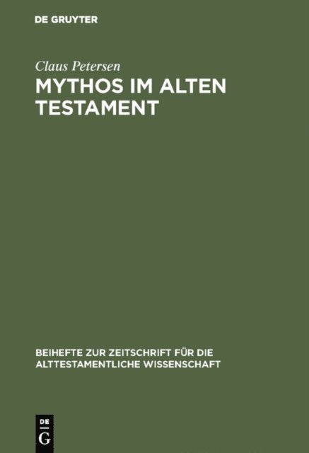 Claus Petersen - Mythos im Alten Testament, E-bok
