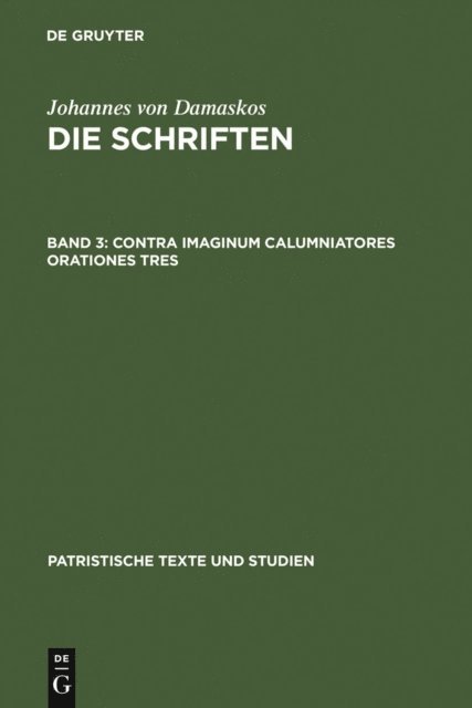 Bonifatius Kotter - Contra imaginum calumniatores orationes tres, E-bok