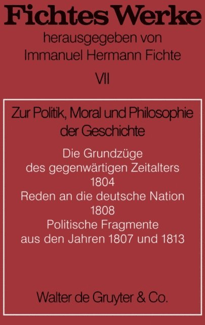 Johann G. Fichte, Immanuel Hermann Fichte - Zur Politik, Moral und Philosophie der Geschichte, E-bok