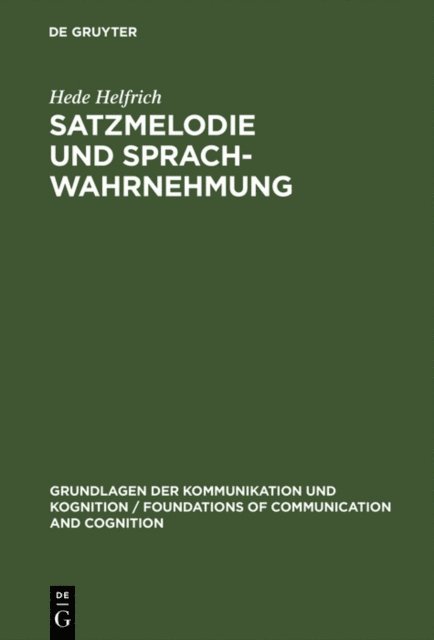 Hede Helfrich - Satzmelodie und Sprachwahrnehmung, E-bok