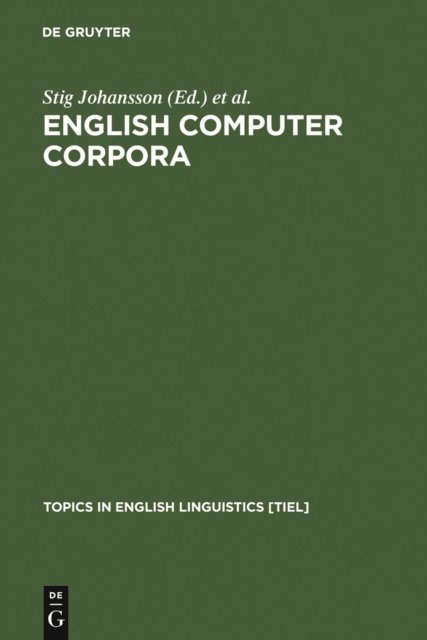 Anna-Brita Stenstrom, Stig Johansson - English Computer Corpora, E-bok