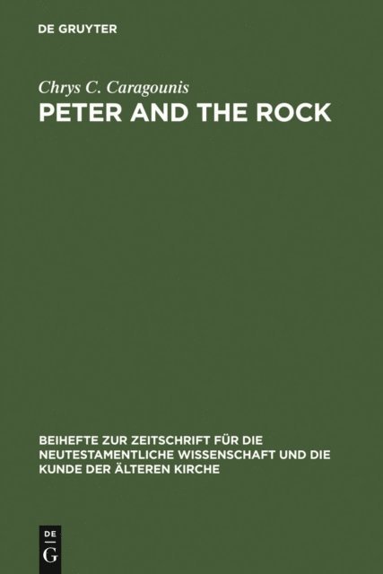 Chrys C. Caragounis - Peter and the Rock, E-bok
