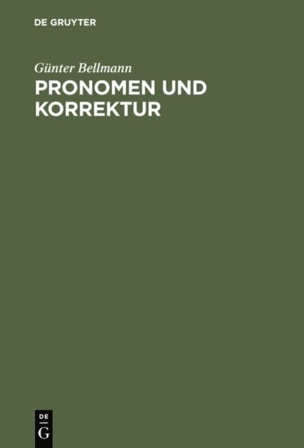 Gunter Bellmann - Pronomen und Korrektur, E-bok