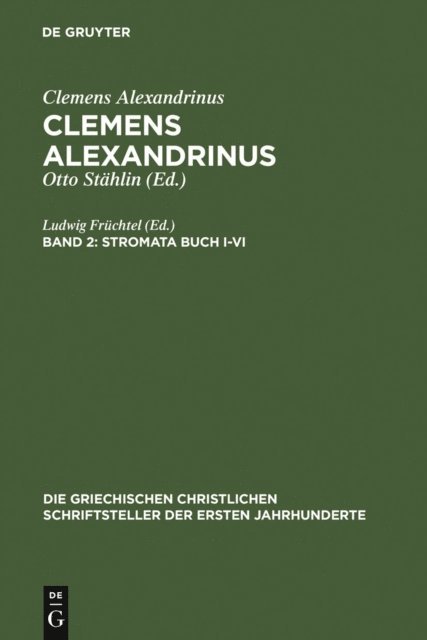 Ludwig Fruchtel - Stromata Buch I-VI, E-bok