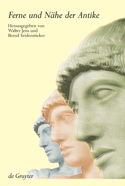 Bernd Seidensticker, Walter Jens - Ferne und Nähe der Antike, E-bok