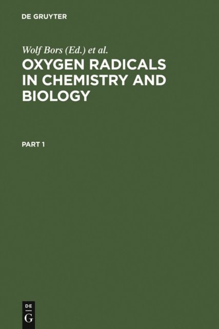 David Tait, Manfred Saran, Wolf Bors - Oxygen Radicals in Chemistry and Biology, E-bok
