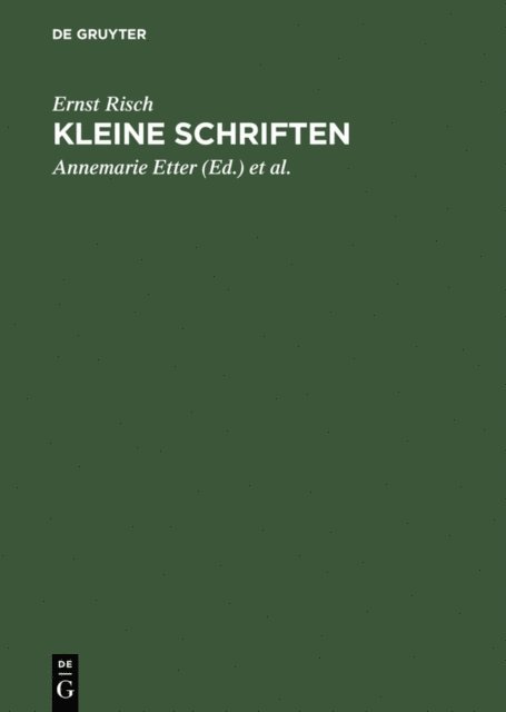 Ernst Risch, Marcel Looser, Annemarie Etter - Kleine Schriften, E-bok