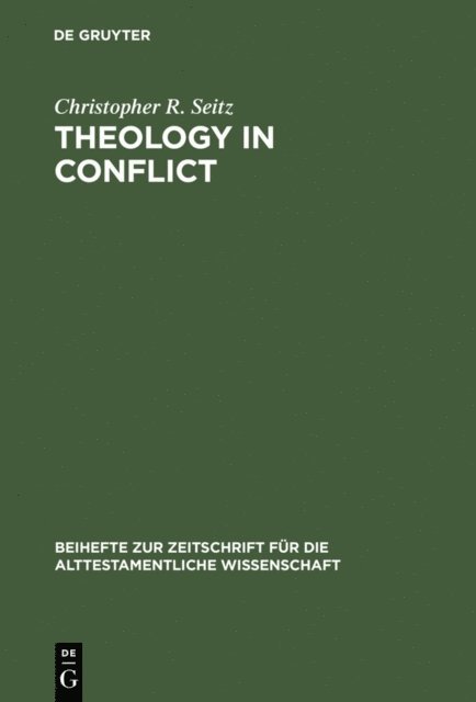 Christopher R. Seitz - Theology in Conflict, E-bok