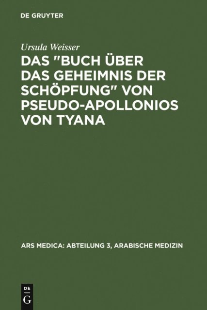 Ursula Weisser, Otto Spies, Albert Dietrich - Das "Buch über das Geheimnis der Schöpfung" von Pseudo-Apollonios von Tyana, E-bok