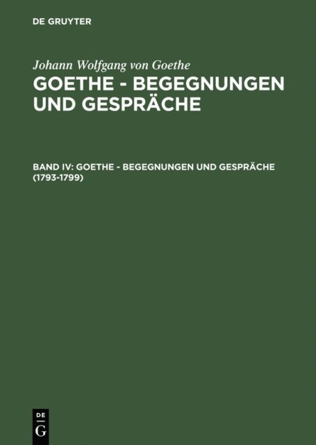 Johann Wolfgang von Goethe, Renate Grumach - 1793-1799, E-bok