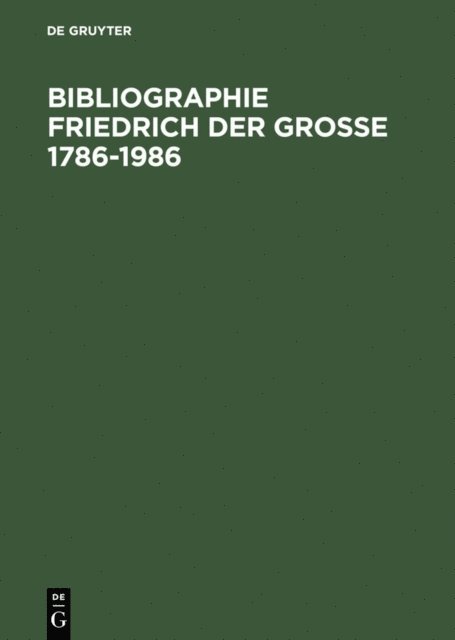 Eckart Henning, Herzeleide Henning - Bibliographie Friedrich der Grosse 1786-1986, E-bok