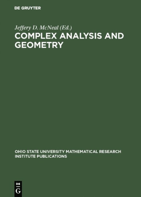 Jeffery D. McNeal - Complex Analysis and Geometry, E-bok