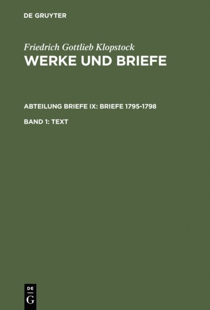 Friedrich Gottlieb Klopstock, Rose-Maria Hurlebusch, Klaus Hurlebusch, Horst Gronemeyer, Elisabeth Hopker-Herberg, Rainer Schmidt - Text, E-bok