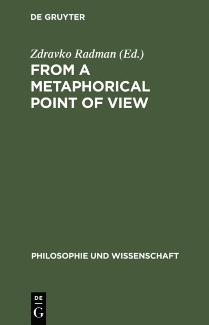 Zdravko Radman - From a Metaphorical Point of View, E-bok