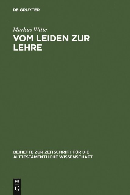 Markus Witte - Vom Leiden zur Lehre, E-bok