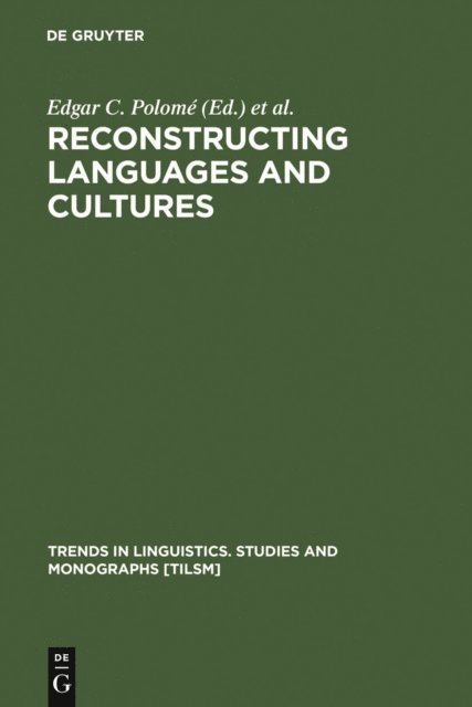Werner Winter, Edgar C. Polome - Reconstructing Languages and Cultures, E-bok