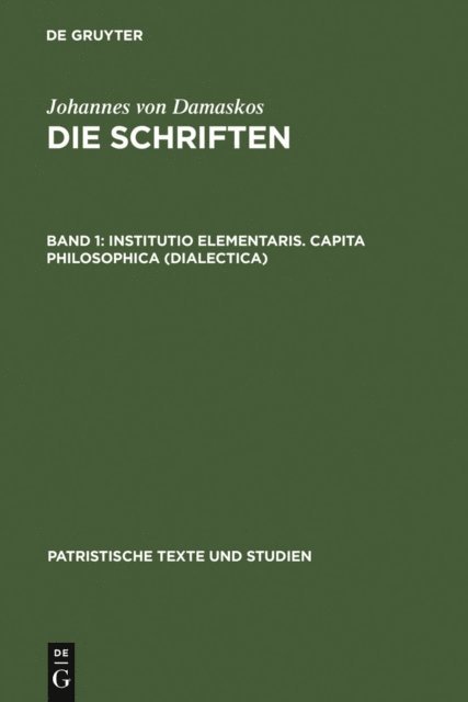 Bonifatius Kotter - Institutio elementaris. Capita philosophica (Dialectica), E-bok