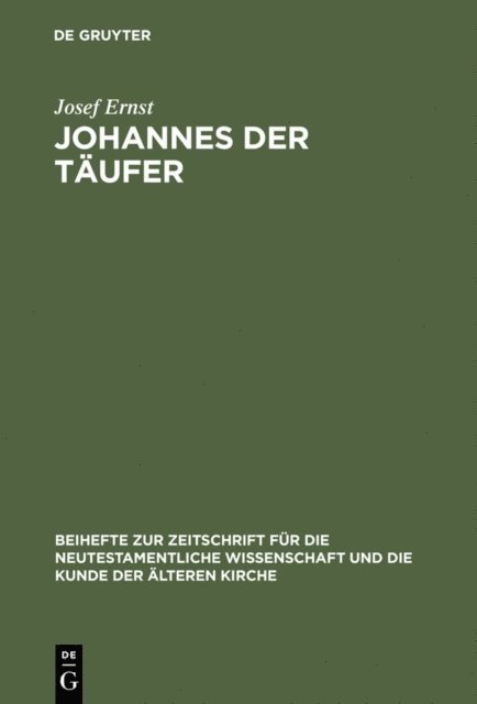 Josef Ernst - Johannes der Täufer, E-bok