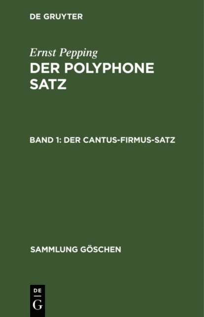 Ernst Pepping - Der cantus-firmus-Satz, E-bok