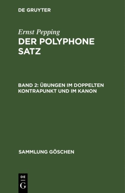 Ernst Pepping - Übungen im doppelten Kontrapunkt und im Kanon, E-bok
