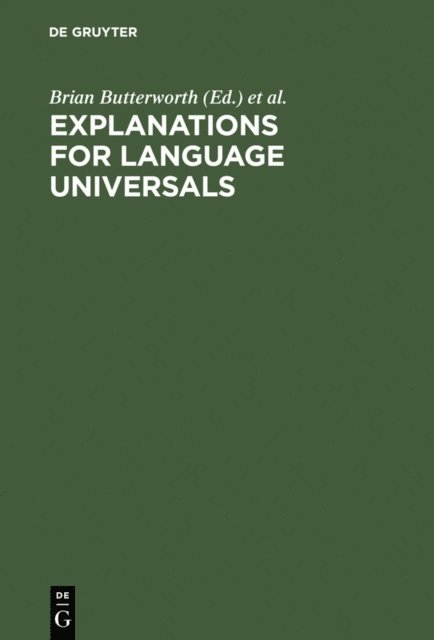 Osten Dahl, Bernard Comrie, Brian Butterworth - Explanations for Language Universals, E-bok