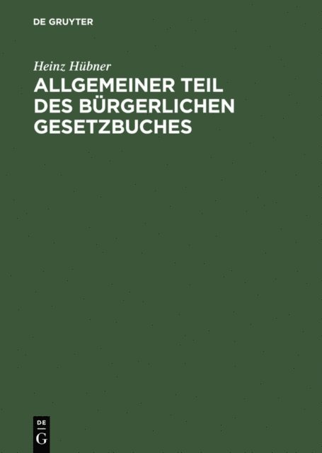 Heinz Hubner - Allgemeiner Teil des Bürgerlichen Gesetzbuches, E-bok
