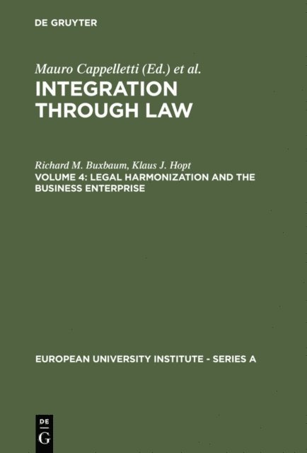 Klaus J. Hopt, Richard M. Buxbaum - Legal Harmonization and the Business Enterprise, E-bok