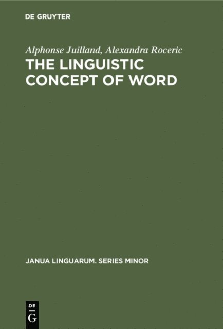 Alexandra Roceric, Alphonse Juilland - Linguistic Concept of Word, E-bok