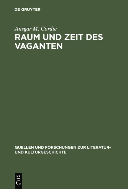 Ansgar M. Cordie - Raum und Zeit des Vaganten, E-bok