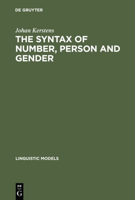 Johan Kerstens - Syntax of Number, Person and Gender, E-bok