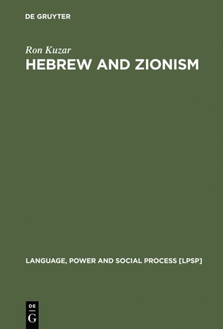 Ron Kuzar - Hebrew and Zionism, E-bok