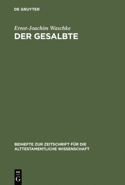 Ernst-Joachim Waschke - Der Gesalbte, E-bok