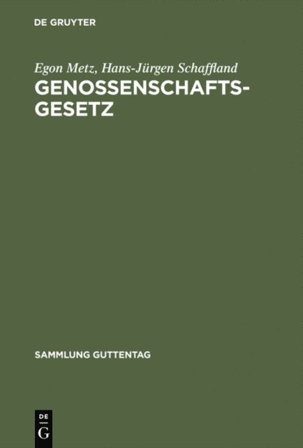 Hans-Jurgen Schaffland, Egon Metz - Genossenschaftsgesetz, E-bok