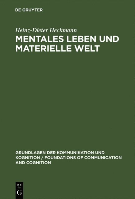 Heinz-Dieter Heckmann - Mentales Leben und materielle Welt, E-bok